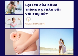 Lợi ích của đông trùng hạ thảo đối với phụ nữ?