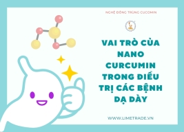 Vai trò của Nano Curcumin trong việc hỗ trợ điều trị các bệnh dạ dày?